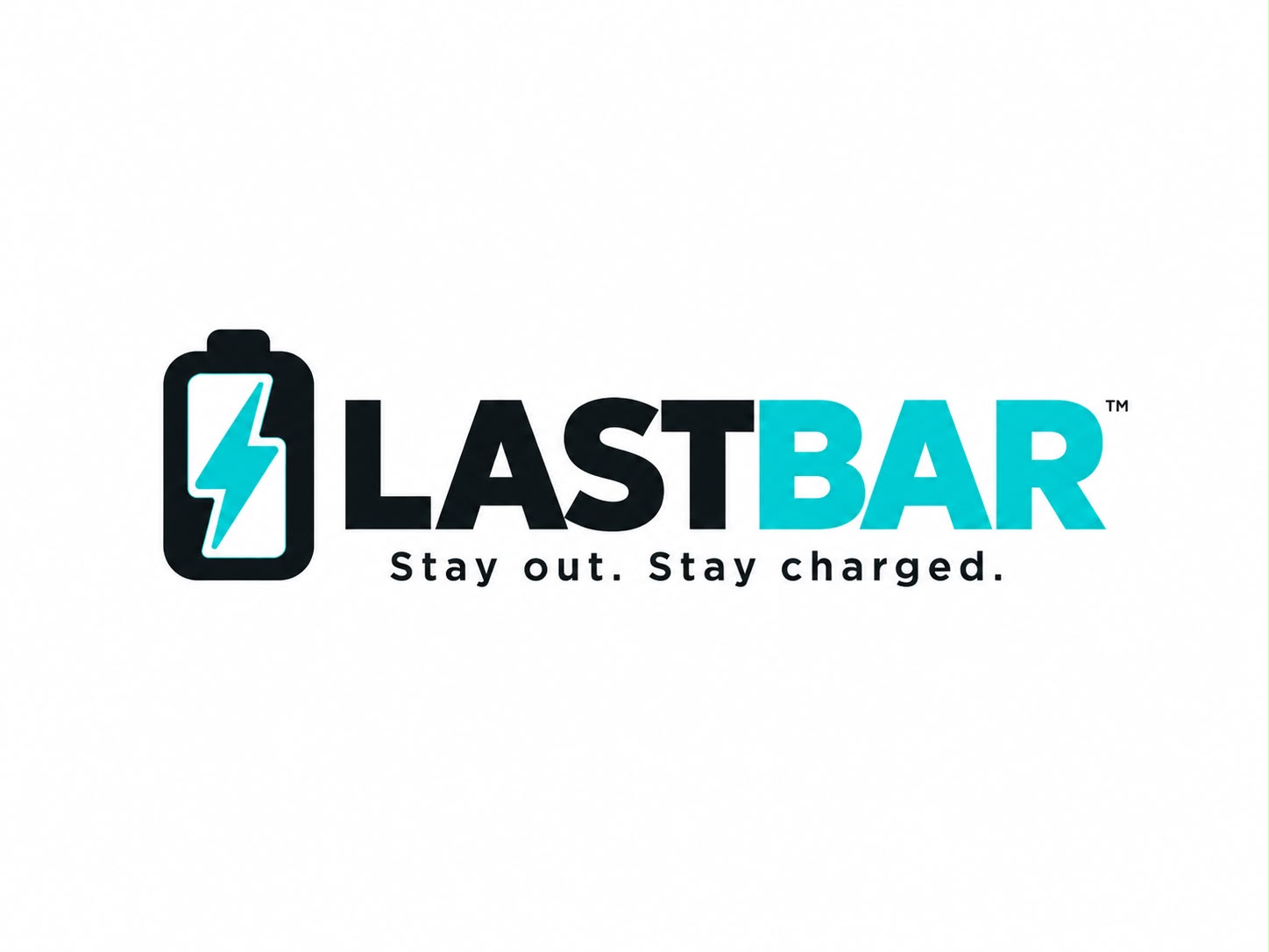 LASTBAR — Stay out. Stay charged.